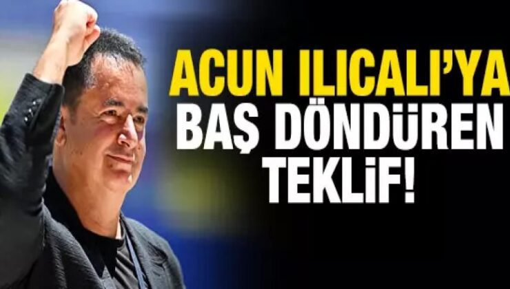 Acun Ilıcalı’ya 41 milyon Euro’luk baş döndüren teklif!