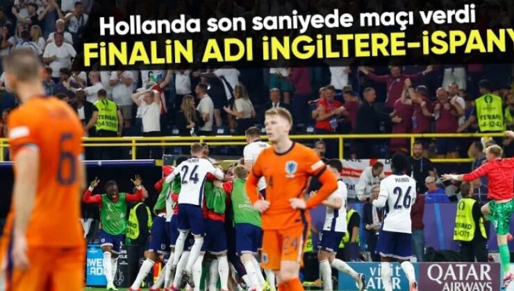 EURO 2024’te Hollanda’yı yenen İngiltere finale yükseldi