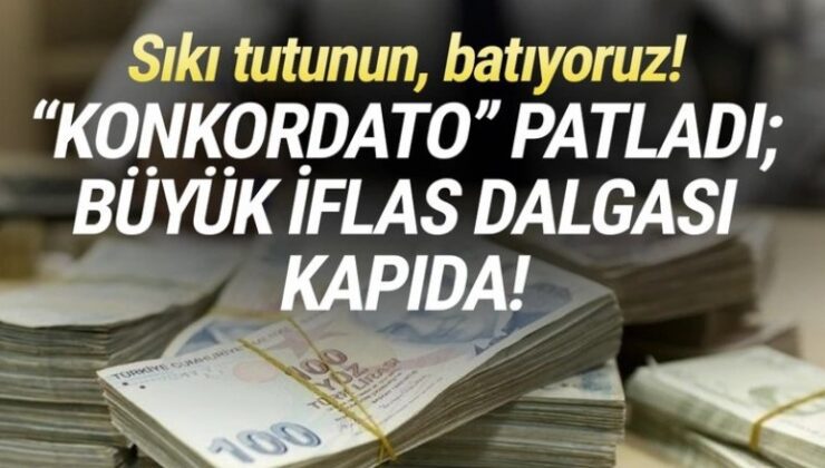 Konkordato patladı: Büyük iflas dalgası kapıda