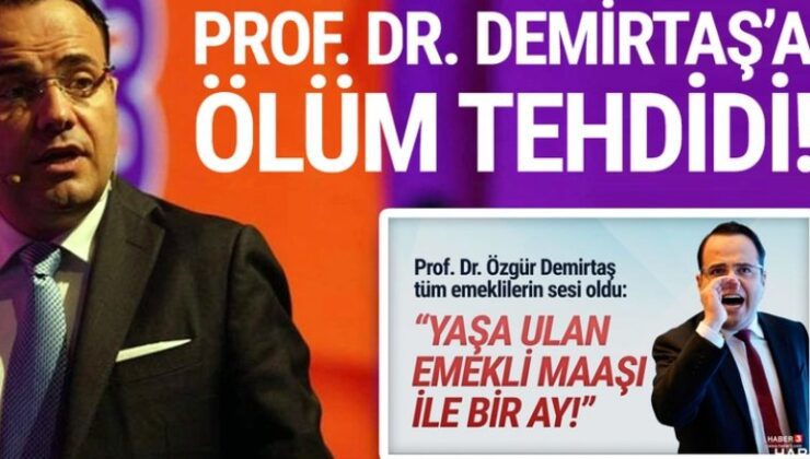 Prof. Dr. Özgür Demirtaş’a ölüm tehdidi