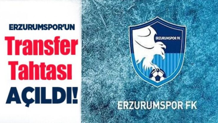 Erzurumspor’un transfer tahtası açıldı