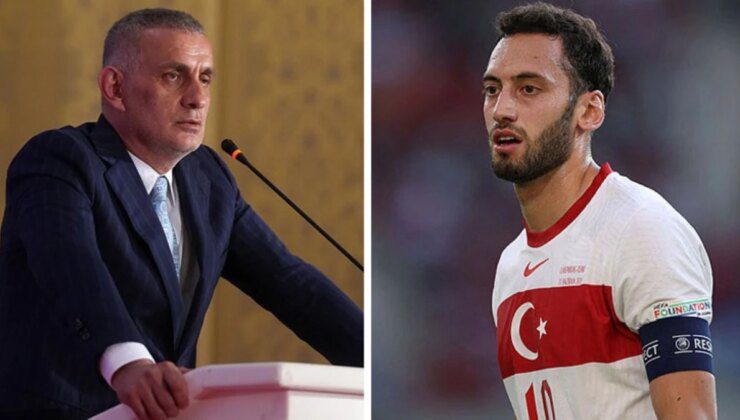 TFF Başkanı Hacıosmanoğlu, Hakan Çalhanoğlu’nun kullandığı ifadeye takıldı: Bir takımın kaptanı bunu demez