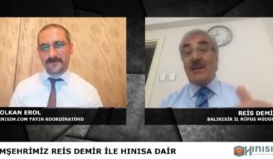 Bu Haftaki Konuğumuz Balıkesir İl Nüfus Müdürü Reis Demir