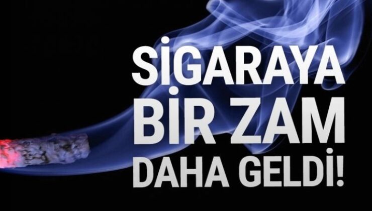 Sigaraya bir zam daha geldi