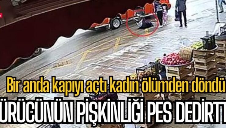 Yanaşırken kapıyı açtı kadın yolcu ölümden döndü