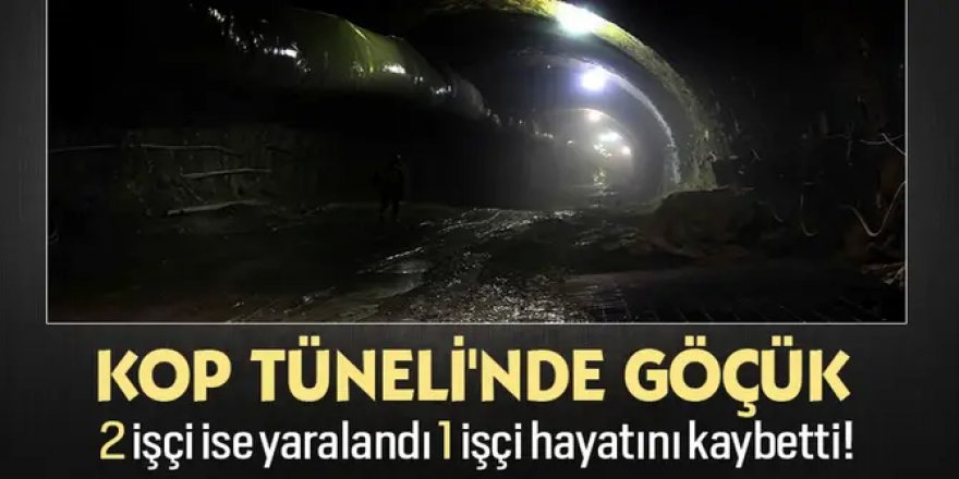 Kop Tünelinin sicili kabarık: Can almaya devam ediyor