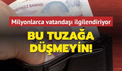 Milyonlarca vatandaşı ilgilendiriyor…