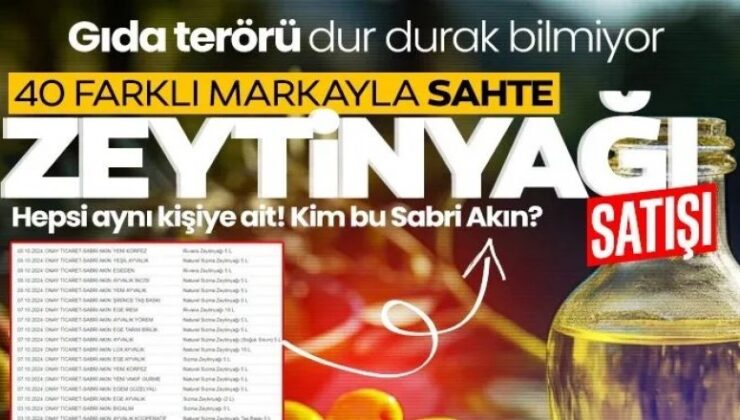 Zeytinyağı teröristi! 21 markanın hepsine karıştırmış