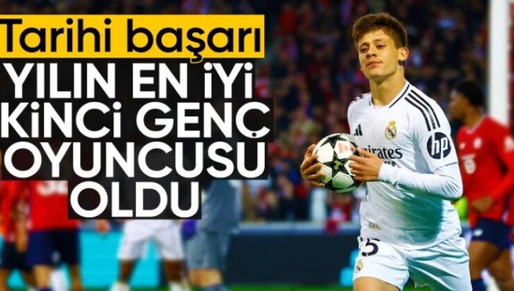 Arda Güler’den tarihi başarı…