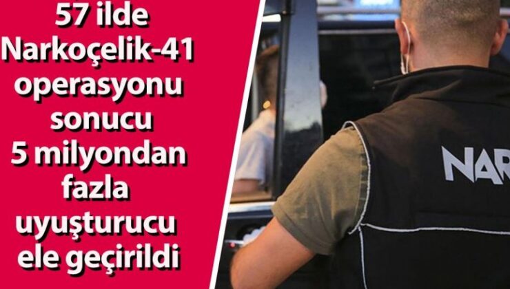 Erzurum ve 56 ilde 644 zehir taciri yakalandı