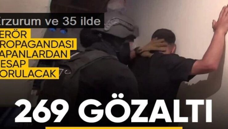 Terör örgütü propagandası yapanlara operasyon: 269 kişi gözaltına alındı