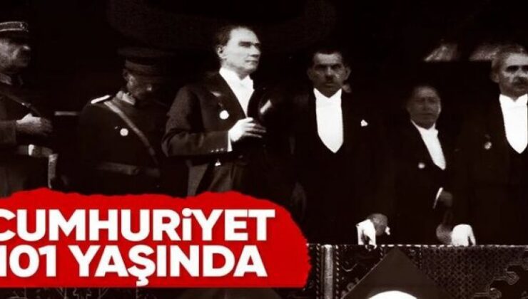 Türkiye Cumhuriyeti 101. yılını kutluyor