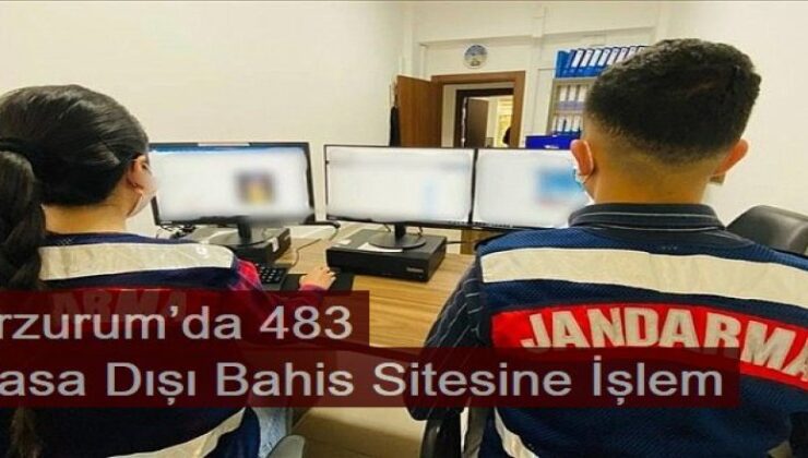 Erzurum’da 483 Yasa Dışı Bahis Sitesine İşlem