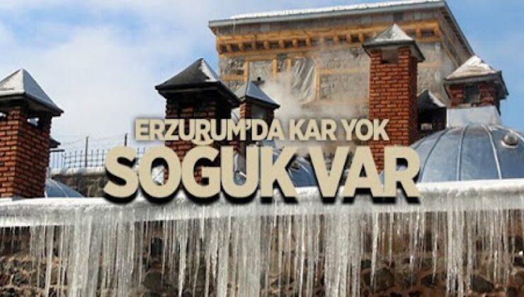 Erzurum’da havalar 9 derece soğuyacak