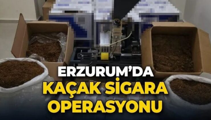 Erzurum’da kaçak sigara operasyonu