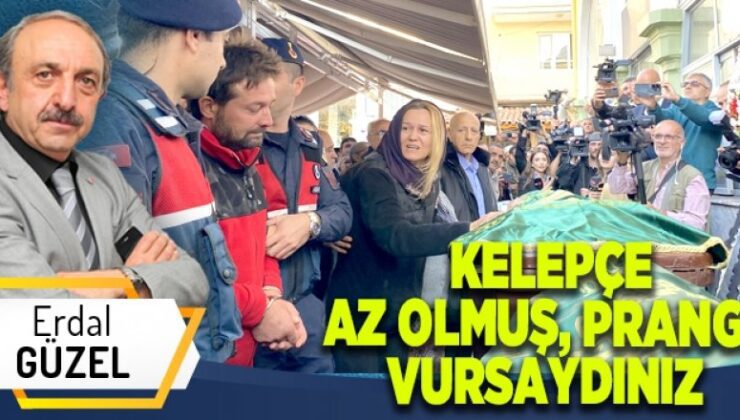 KELEPÇE AZ OLMUŞ, PRANGA VURSAYDINIZ!