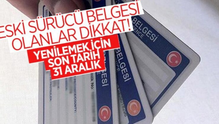 Sürücü belgelerini yenilemek için son tarih 31 Aralık