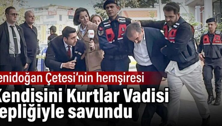 ‘Yenidoğan çetesi’ davasında Kurtlar Vadisi repliği!