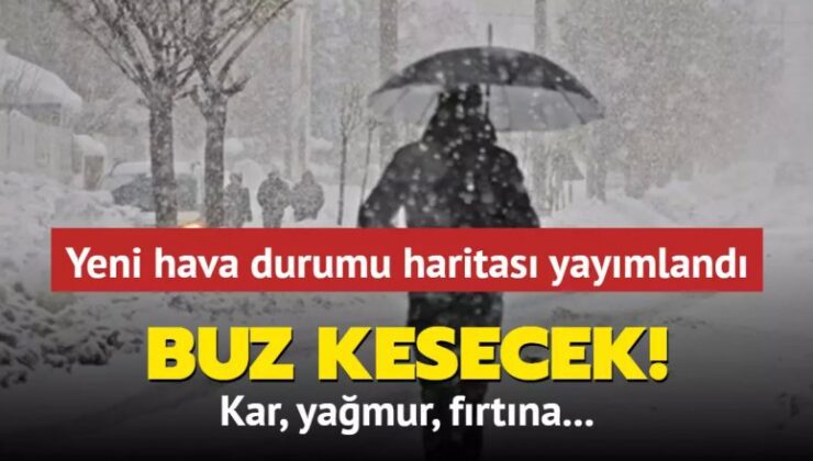 Fırtına, kar ve yağmur… Buz kesecek!