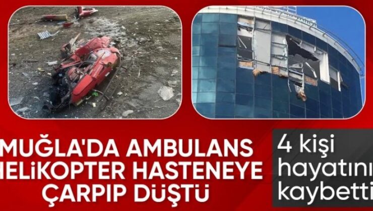 Muğla’da hastaneye çarpan helikopter düştü: