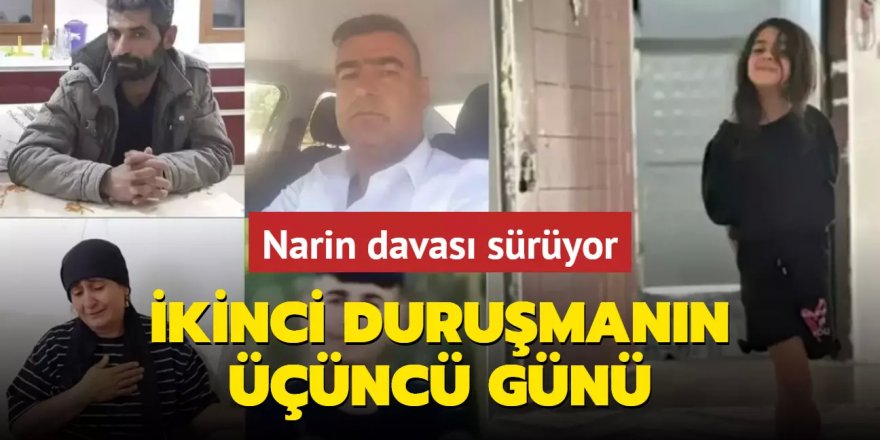 Narin davasında gözler son kararda!