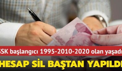 SSK başlangıcı 1995-2010-2020 olan yaşadı!