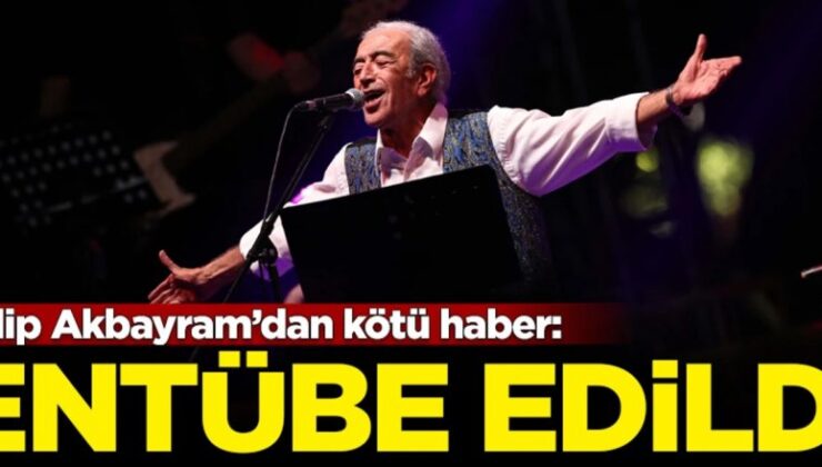 Edip Akbayram’dan kötü haber geldi