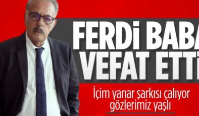 Ferdi Tayfur, hayatını kaybetti